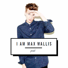 Poet and model Max Wallis